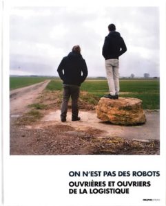 Couverture d’ouvrage : On n'est pas des robots : Ouvrières et ouvriers de la logistique